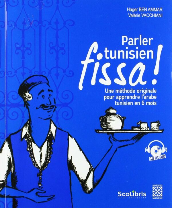 Parler tunisien Fissa !